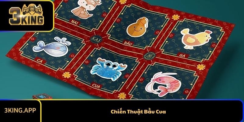 Chiến Thuật Bầu Cua Siêu Hay - Bách Chiến Bách Thắng