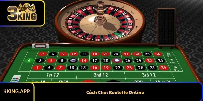 Cách Chơi Roulette Online Cho Người Mới Nắm Rõ