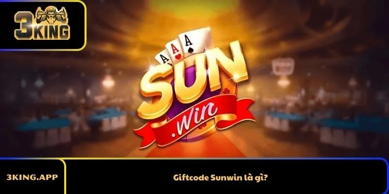 Hướng Dẫn Lấy Giftcode Sunwin Để Nhận Thưởng Khủng