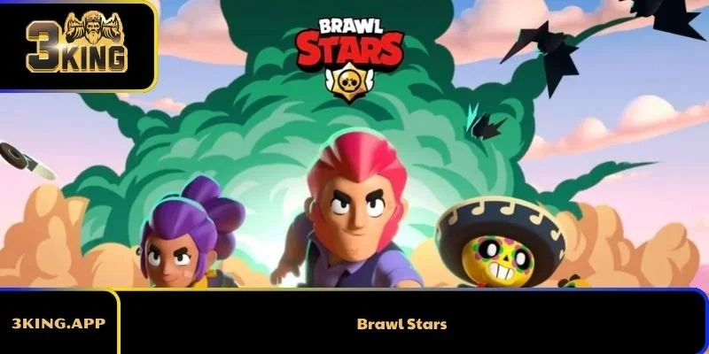 Brawl Stars: Khám Phá Lối Chơi Và Các Chế Độ Game