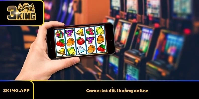 Game slot đổi thưởng online – Sức hút từ những vòng quay may mắn