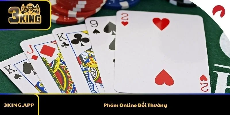 Phỏm Online Đổi Thưởng – Trải Nghiệm Game Bài Hấp Dẫn Dễ Chơi