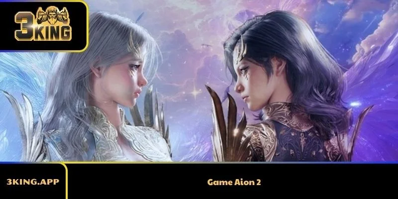 Game Aion 2 – Siêu Phẩm MMORPG Được Mong Chờ Nhất Hiện Nay