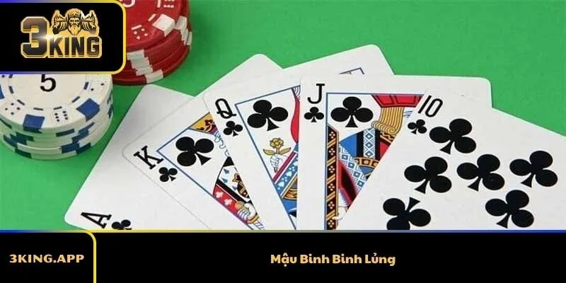 Mậu Binh Binh Lủng – Nguyên Nhân Và Cách Tránh Hiệu Quả Khi Chơi