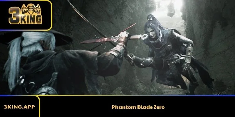 Phantom Blade Zero - Trải Nghiệm Chiến Đấu Nhanh Và Cuốn Hút