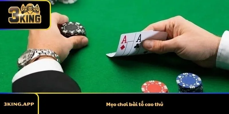 Mẹo chơi bài tố cao thủ: Bí quyết làm chủ bàn cược