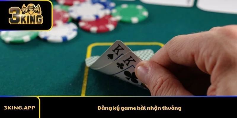 Đăng ký game bài nhận thưởng để không cần nạp tiền