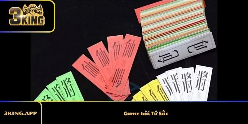 Game Bài Tứ Sắc – Luật Chơi Chi Tiết Và Kinh Nghiệm Từ Cao Thủ
