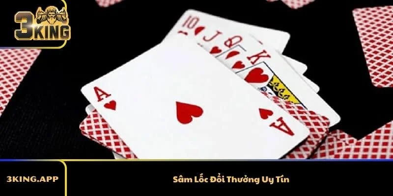 Sâm Lốc Đổi Thưởng Uy Tín – Game Bài Hot Nhất 2026