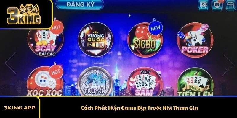 Cách Phát Hiện Game Bịp Trước Khi Tham Gia