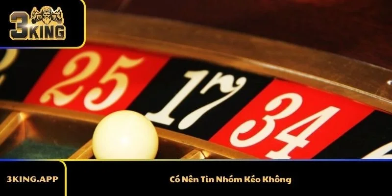 Có Nên Tin Nhóm Kéo Không? Sự Thật Bất Ngờ Từ Người Chơi Lâu Năm