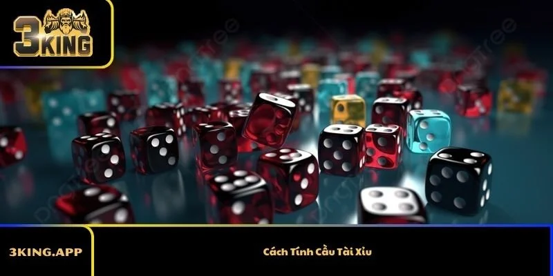 Cách Tính Cầu Tài Xỉu – Bí Quyết Soi Cầu Hiệu Quả Và Thực Tế
