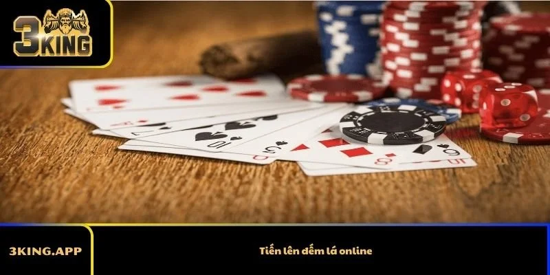 Tiến Lên Đếm Lá Online Chơi Thế Nào Và Sân Chơi Uy Tín