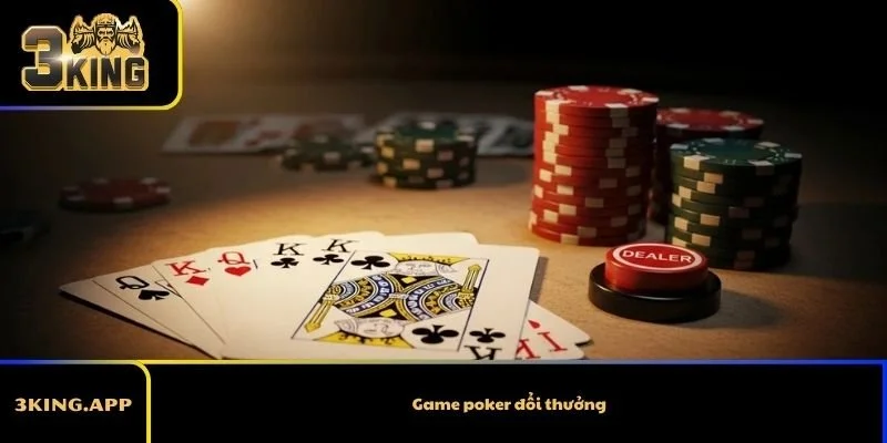 Game poker đổi thưởng – Luật chơi, các vòng chơi và mẹo lạ từ cao thủ