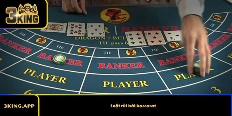 Luật rút bài baccarat – Giải thích chi tiết từng trường hợp