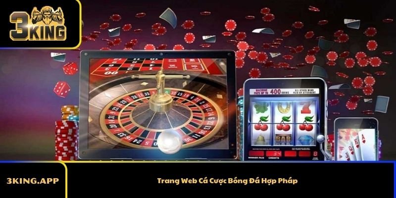 Top Trang Web Cá Cược Bóng Đá Hợp Pháp Uy Tín Nhất 2026