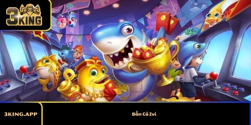 Bắn Cá Zui: Khám phá game bắn cá online và cách chơi thú vị