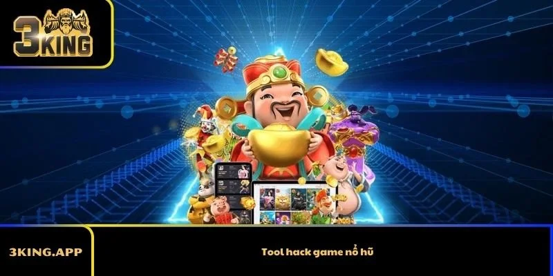 Tool hack game nổ hũ: Có thật sự hiệu quả như lời quảng cáo?