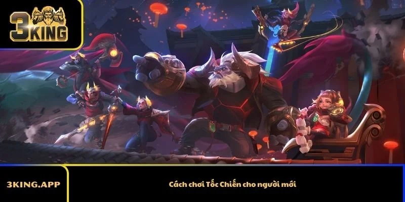 Cách chơi Tốc Chiến cho người mới: Hướng dẫn từ cơ bản đến thực chiến