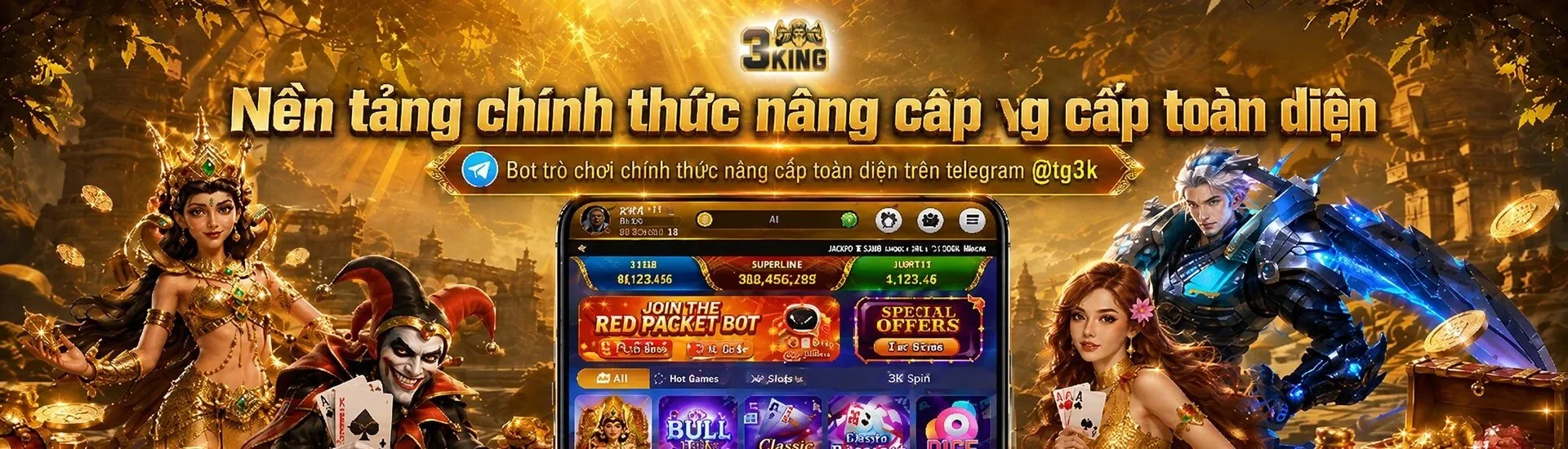Nền tảng chính thức 3King nâng cấp toàn diện, trải nghiệm hoàn toàn mới, nhấp vào để truy cập.
Bot trò chơi chính thức nâng cấp toàn diện trên telegram @tg3k