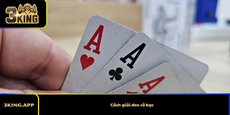 Cách giải đen cờ bạc – Nhìn lại chuỗi thua và lấy lại kiểm soát 