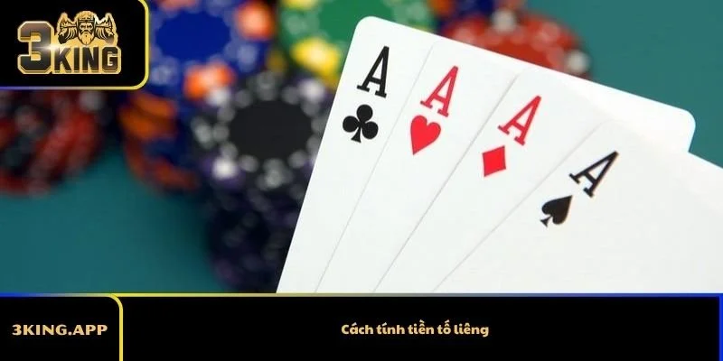 Cách tính tiền tố liêng – Từ mức tố đến chia tiền cuối ván 