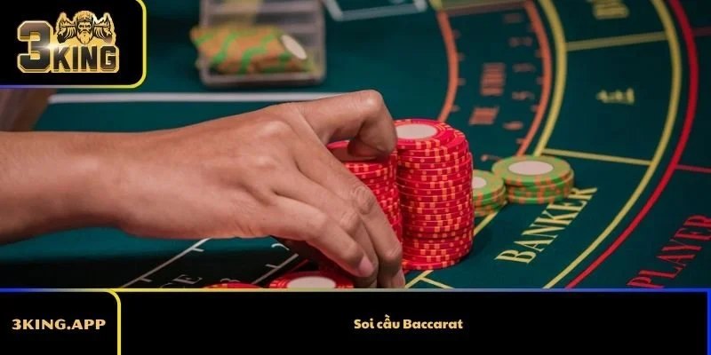 Soi cầu Baccarat là gì? Những điều người chơi cần biết