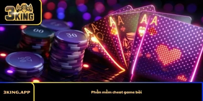 Phần mềm cheat game bài – Lời hứa thắng nhanh và cái giá phải trả  