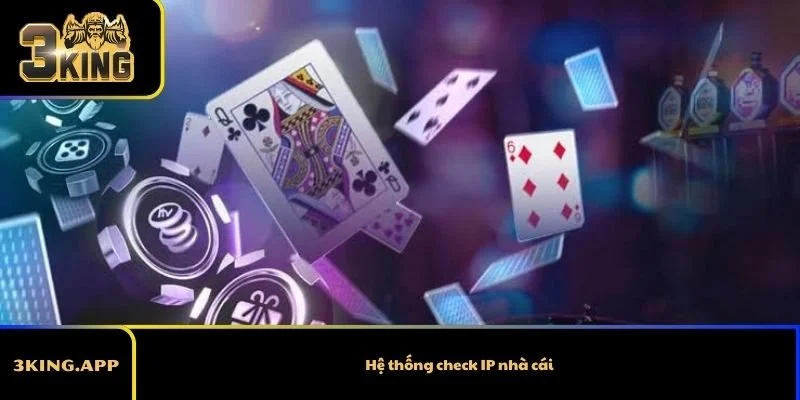 Hệ thống check IP nhà cái – Vì sao có, rủi ro khi cố né