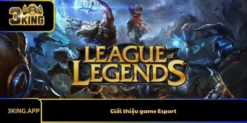 Giới thiệu game Esport