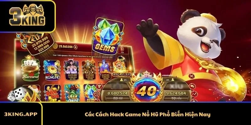 Các Cách Hack Game Nổ Hũ Phổ Biến Hiện Nay