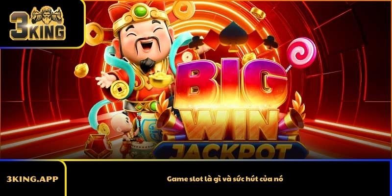 Game slot là gì và sức hút của nó