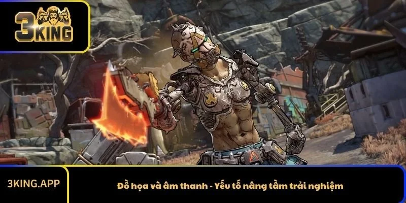 Đồ họa và âm thanh - Yếu tố nâng tầm trải nghiệm