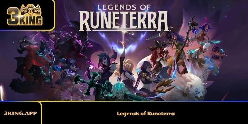 Legends of Runeterra