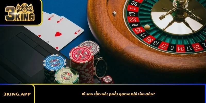 Vì sao cần bóc phốt game bài lừa đảo?
