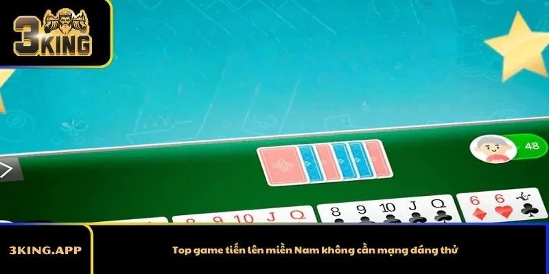 Top game tiến lên miền Nam không cần mạng đáng thử