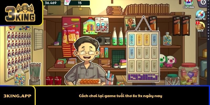 Cách chơi lại game tuổi thơ 8x 9x ngày nay