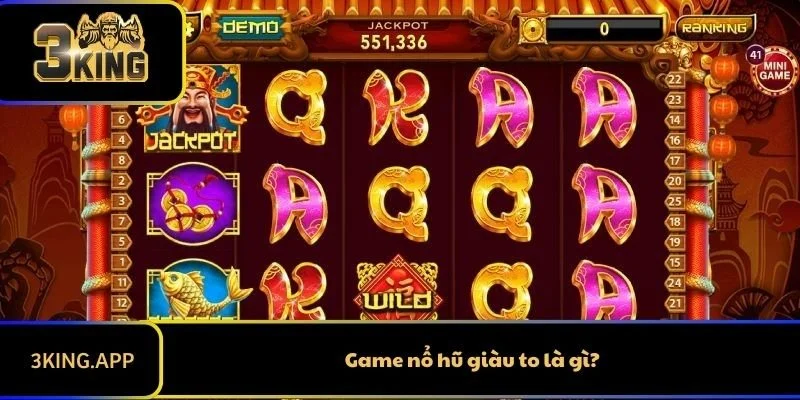 Game nổ hũ giàu to là gì?