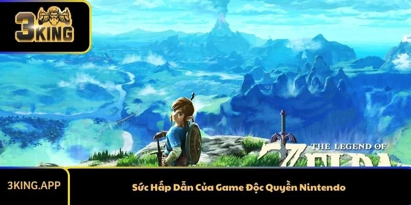 Sức Hấp Dẫn Của Game Độc Quyền Nintendo