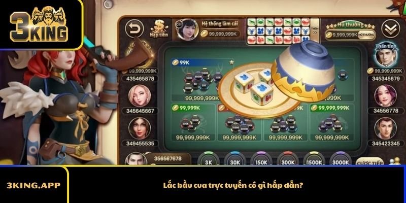 Lắc bầu cua trực tuyến có gì hấp dẫn?