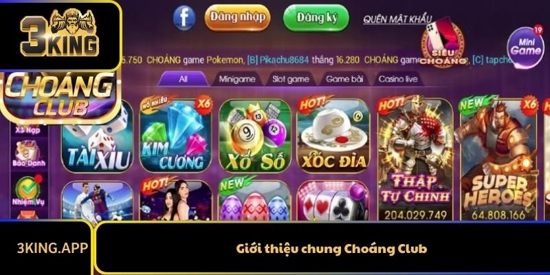 Giới thiệu chung Choáng Club