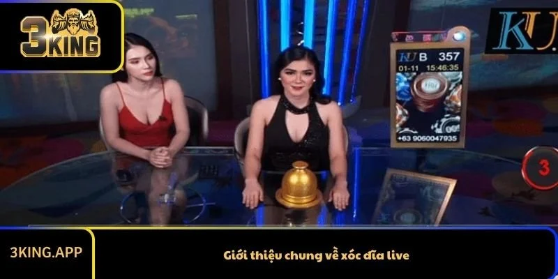Giới thiệu chung về xóc đĩa live