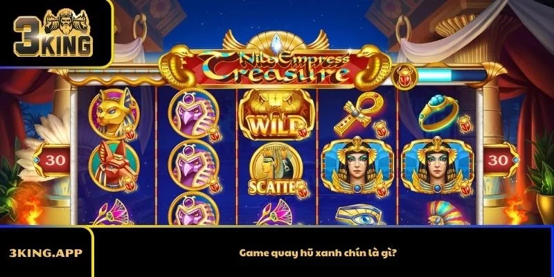 Game quay hũ xanh chín là gì?