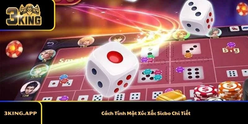 Cách Tính Mặt Xúc Xắc Sicbo Chi Tiết