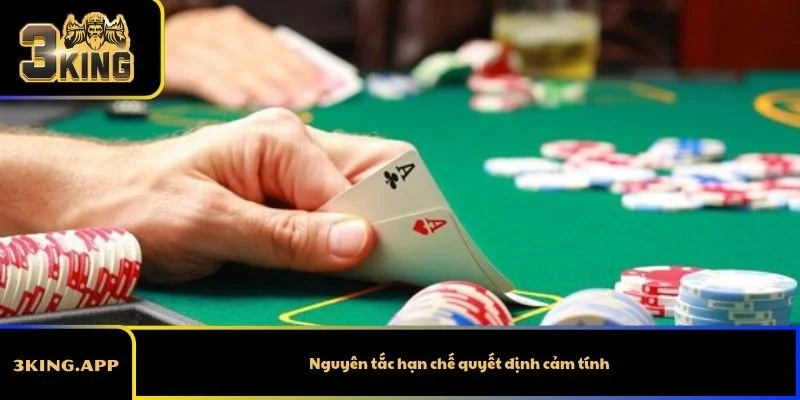 Nguyên tắc hạn chế quyết định cảm tính