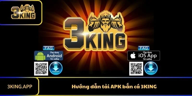 Hướng dẫn tải APK bắn cá 3KING