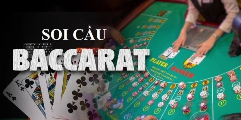 Hiểu về soi cầu Baccarat