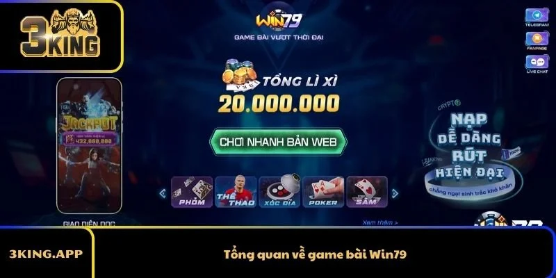 Tổng quan về game bài Win79