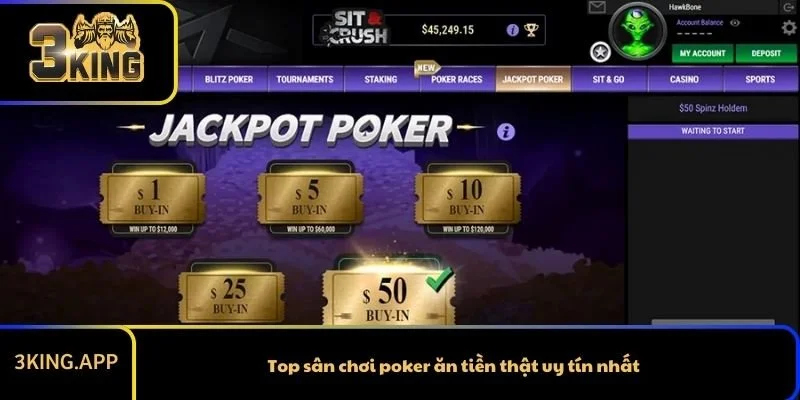 Top sân chơi poker ăn tiền thật uy tín nhất
