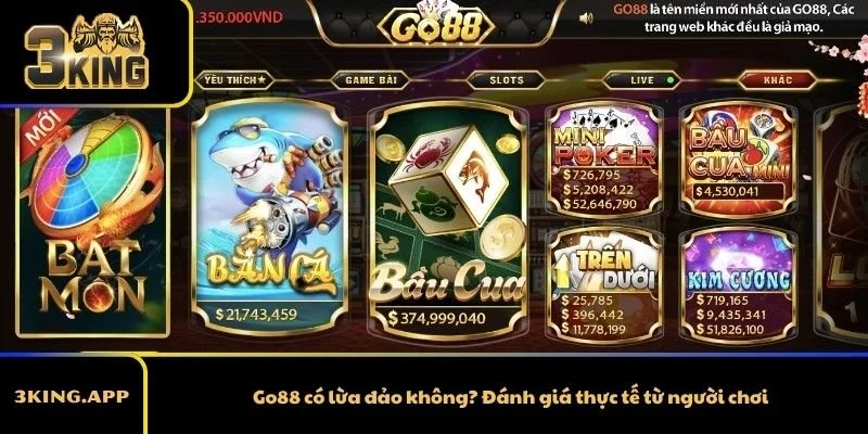 Go88 có lừa đảo không? Đánh giá thực tế từ người chơi